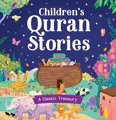 Childrens Quran Stories - A Classic Treasury - Image 2