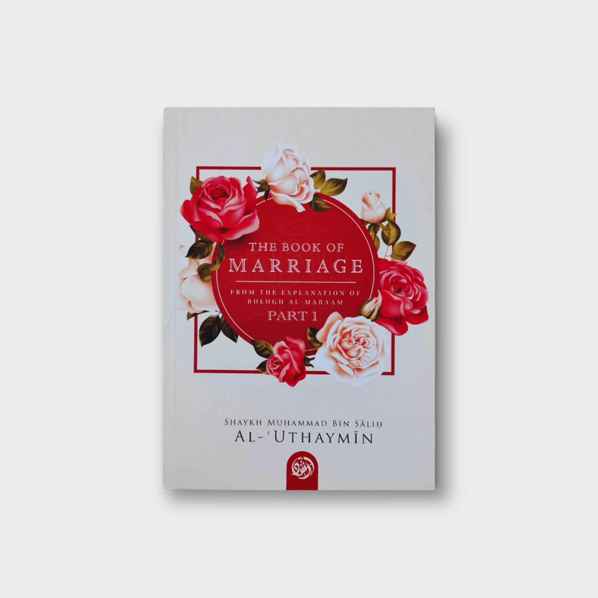 The Book Of Marriage by Al Maraam Part 1